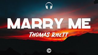 Lyrics 🎧: Thomas Rhett -  Marry Me