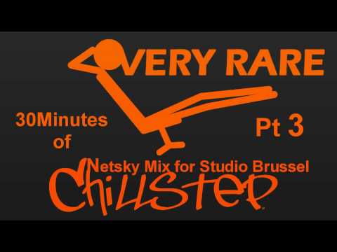 RARE Netsky(30M.) Mix for Studio Brussel Pt.3