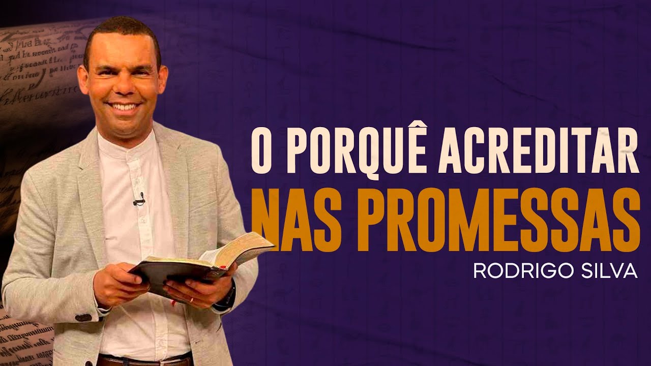 Sermão de Rodrigo Silva | O SENHOR É O MEU PASTOR, VOCÊ PODE CRER