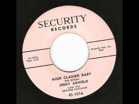 Jerry Arnold -  High Classed Baby ( 1958 Rockabilly )