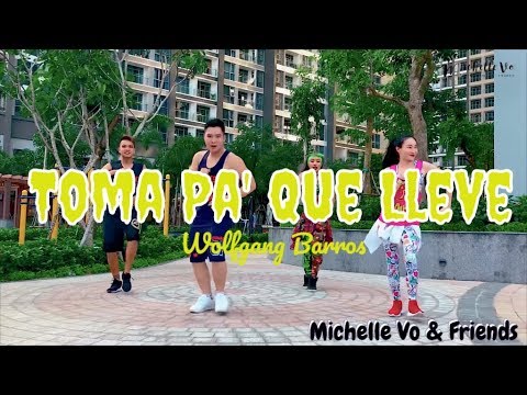 Toma Pa' Que Lleve - Salsa Urbana - Mega Mix 62 | Michelle Vo and Friends | Zumba Fitness