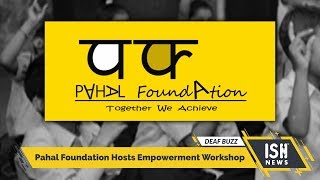 Pahal Foundation Hosts Empowerment Workshop