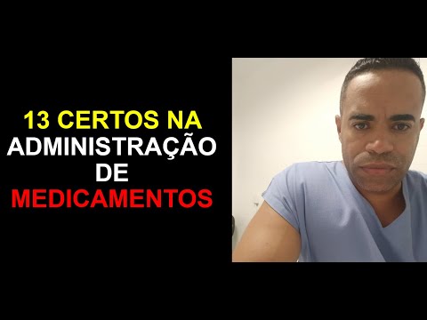 13 CERTOS NA ADMINISTRAÇÃO DE MEDICAMENTOS NA ENFERMAGEM
