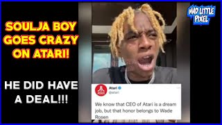 Soulja Boy Goes CRAZY On Atari! He Proves He Had A DEAL! But It Was Not For What He Thinks! LOL!!!