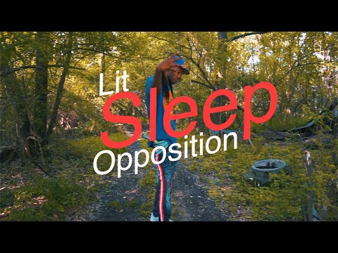 Lit Sleep - Opposition [Official Music Video] #Whoshotya