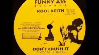 Kool Keith - Don&#39;t Crush It (Instrumental)