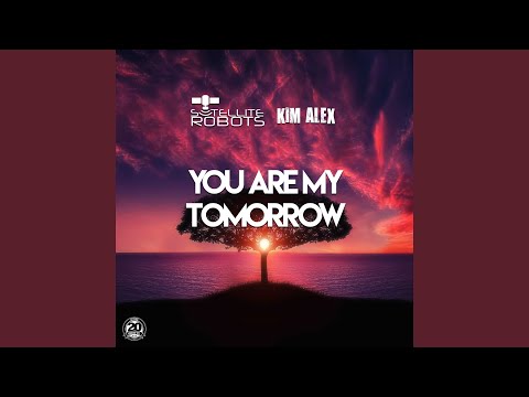 You Are My Tomorrow