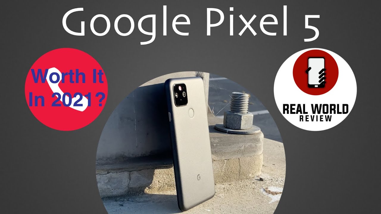 Google Pixel 5 - Worth it in 2021? (Real World Review)