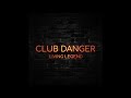Club Danger Living Legend