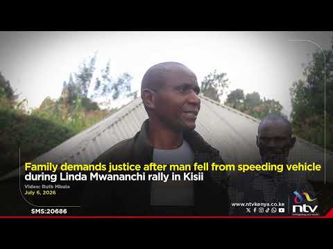 Family demands justice after man fell from speeding vehicle during Linda Mwananchi rally in Kisii