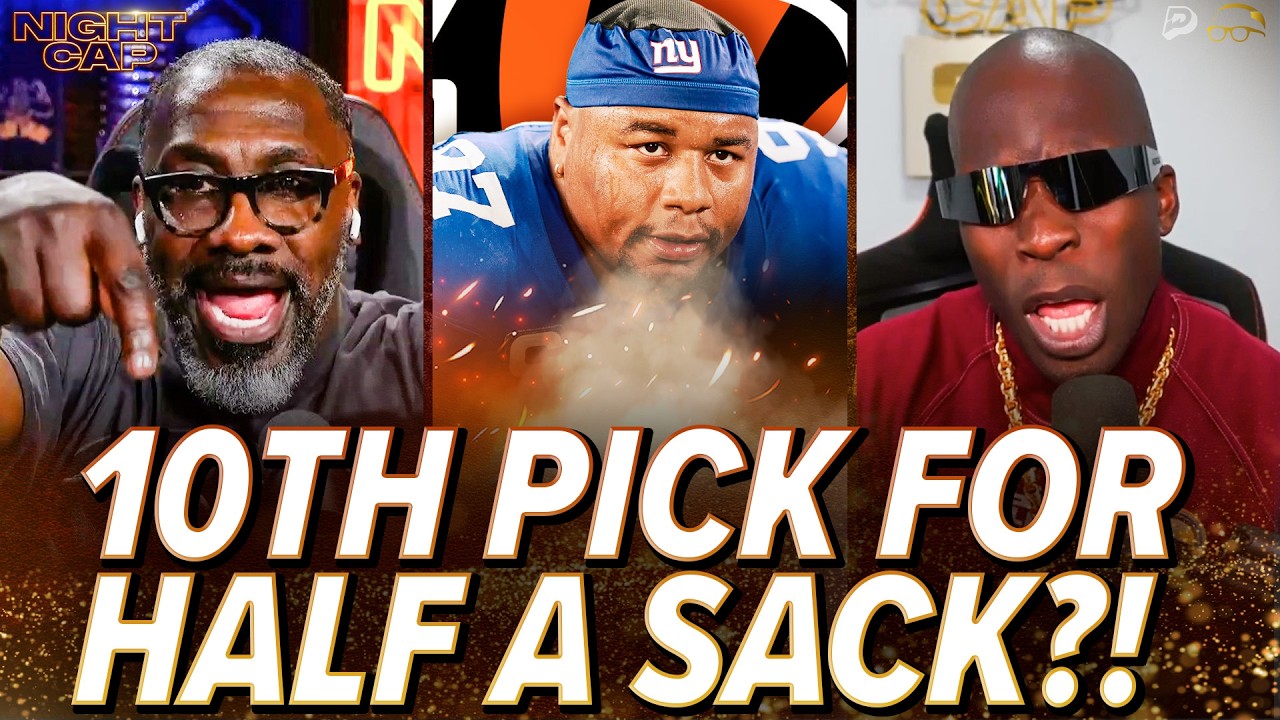 Unc DESTROYS Ocho's Bengals for BLOWING a Draft Pick on Dexter Lawrence's HALF A SACK! | Nightcap