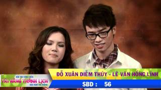 SBD 56 - Đỗ Xuân Diễm Thúy & Lê Văn Hồng Lĩnh - Đại học Ngoại Ngữ