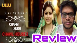 Chawl House 2 Web Series Review I Charmsukh I Ullu Originals | Chawl House 2 Series Reaction | show