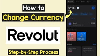Change Currency Revolut | Change Revolut Currency Euro to USD | Multiple currency accounts Revolt