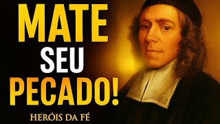 John Owen: The Theologian Who Taught How to Kill Sin