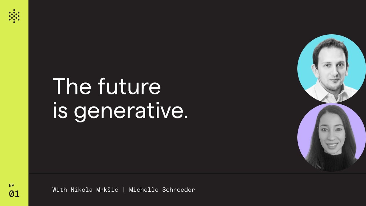 The future is generative.