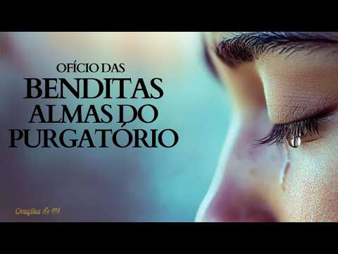 Ofício das Benditas almas do Purgatório