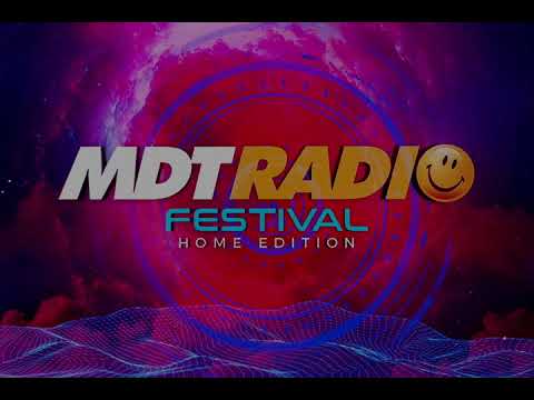 MDT RADIO FESTIVAL (Home Edition) - Work Dee