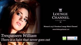 Trespassers William - There is a light that never goes out