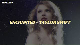 Download lagu Taylor Swift - Enchanted (Sub. Español Lyrics) mp3 Download lagu Taylor Swift - Enchanted (Sub. Español Lyrics) mp3