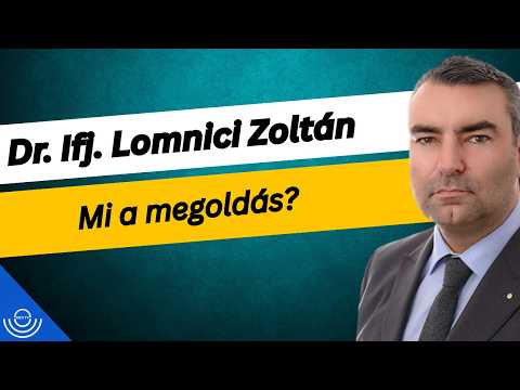Pirkadat: Dr. Ifj. Lomnici Zoltán – Mi a megoldás?