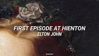 First Episode At Hienton - Elton John (Sub. Español)