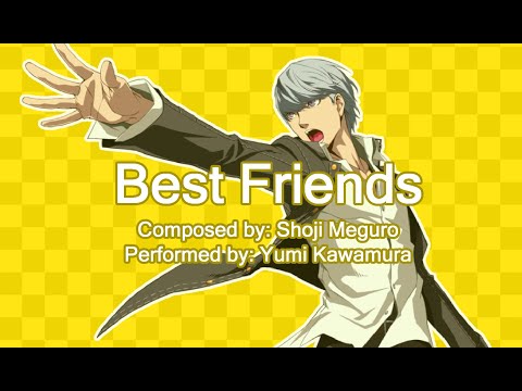 Persona 4 Arena Opening Theme - Best Friends [Lyrics]