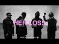 Drake 21 Savage HER LOSS Ft NAV Lil Baby