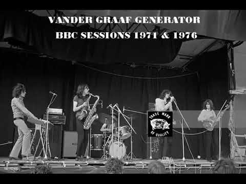 Vandergraaf Generator - BBC Sessions 1971-1976