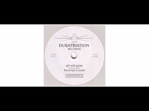 Bunnington Judah / Full Dub - Jah Will Guide - 7" - Dubatriation