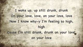 Drunk on Your Love LYRICS - Brett Eldredge