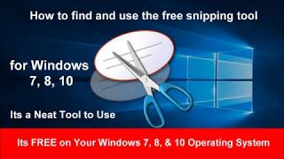 How to Find and Use Snipping Tool Download for Windows 7, 8, & 10