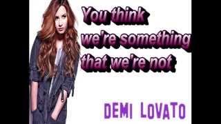 [HD] Demi Lovato - Something That We&#39;re Not - LYRICS