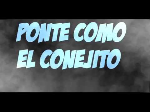 Ponte Como El Conejito   Yustin NR Ft  R15 Video Lyric   @EstiloMusicVzla