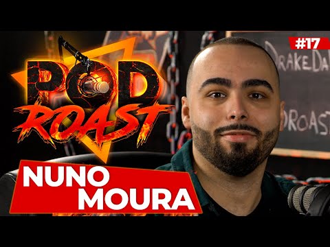 NUNO MOURA - PODROAST #17