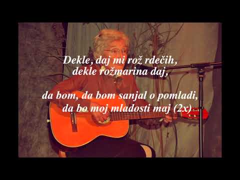 08 Silva Kosec - Dekle, daj mi rož rdečih