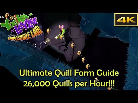 ULTIMATE QUILL FARM GUIDE (26,000 Quills/Hour) - Tonic Boom! - Yooka-Laylee and the Impossible Lair