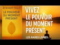 Le Livre Le Plus Puissant Du Siècle Sur La Conscience Et La Présence Livres Rares