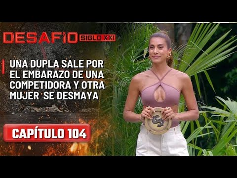 Una dupla sale por el embarazo de una competidora, otra se desmaya- Capítulo 104 | Desafío del Siglo