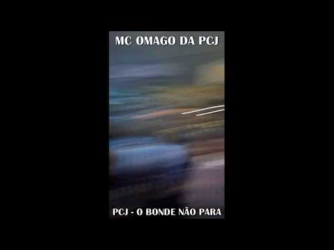 MC OMAGO DA PCJ - ABALOU GALERA DA PCJ