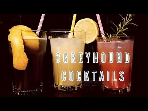 3 GREYHOUND COCKTAILS Recipes