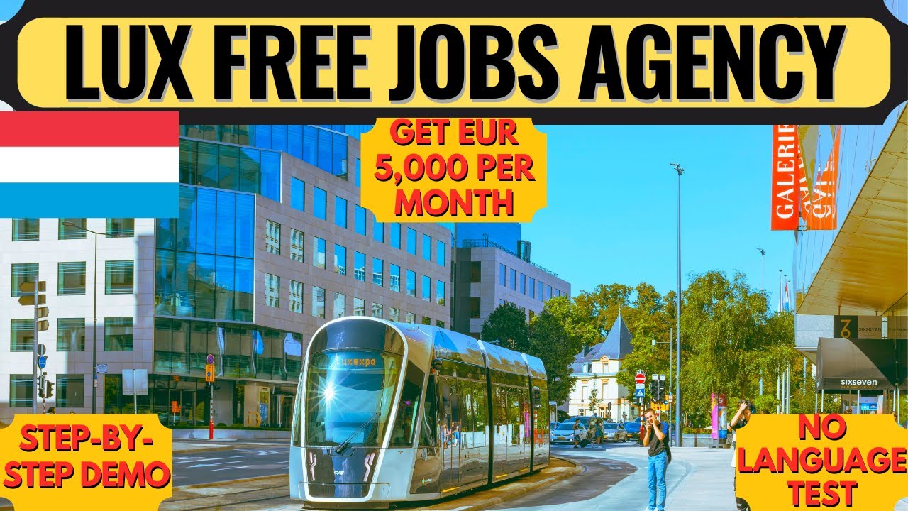 FREE Luxembourg Jobs Website | Luxembourg Work Visa | Europe | Moving to Europe | Dream Canada