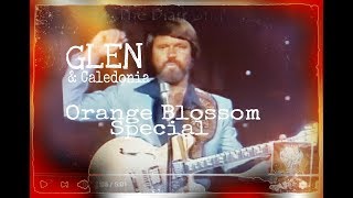 Glen Campbell &amp; Caledonia band-intros (1982) ~ &quot;Orange Blossom Special&quot; (instrumental)