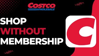 How to Shop at Costco Without a Membership !