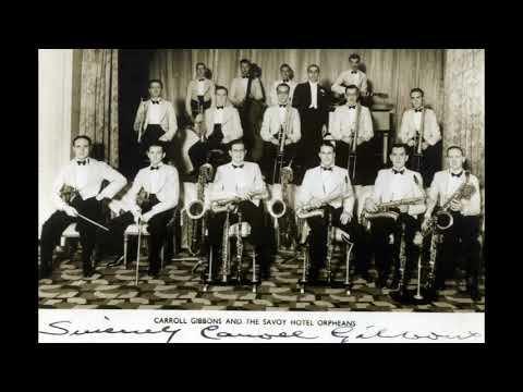 Carroll Gibbons & the Savoy Hotel Orpheans - Page Miss Glory (1935)