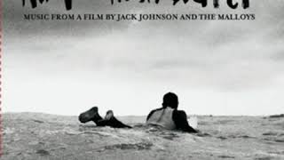 Jack Johnson w/ G. Love - Rainbow