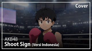 Shoot Sign (Versi Indonesia) - AKB48 | Cover