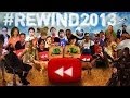 YouTube Rewind What Does 2013 Say