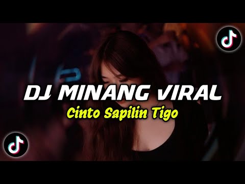 DJ Break Minang Cinto Sapilin Tigo Paling Enak 🔥 Remix Terbaru 2024