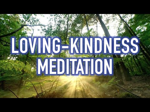 Guided Mindfulness Meditation: Loving-Kindness - Healing the Mind